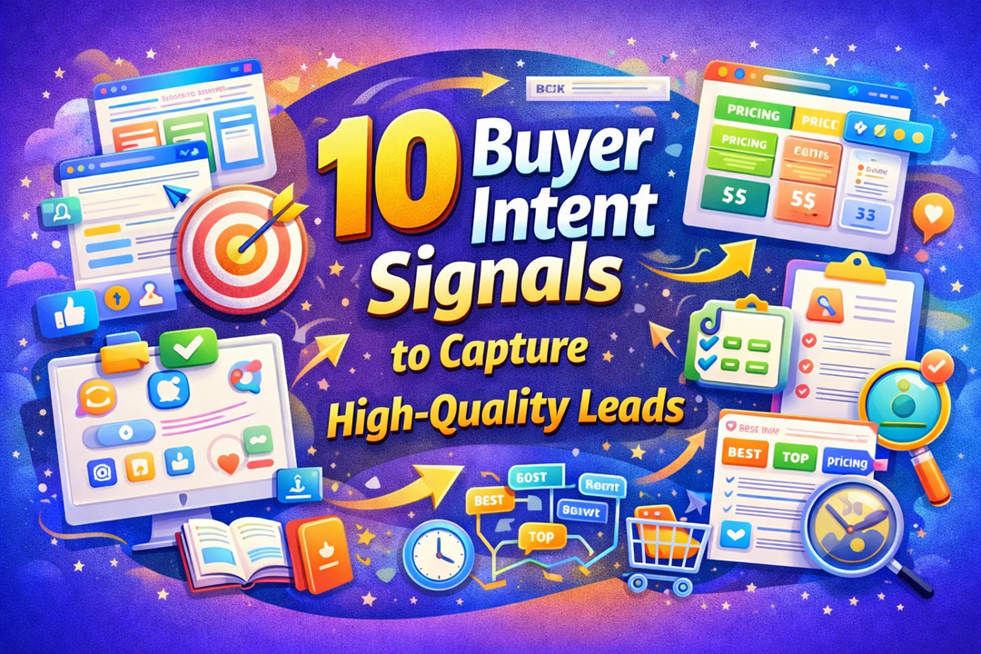 10 Buyer Intent Signals to Capture High-Quality Leads